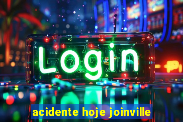 acidente hoje joinville